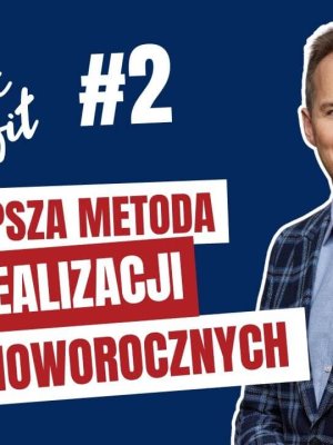 Jak przekuć noworoczne postanowienia w cele? (#002)
