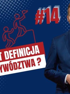 Kim jest dobry lider? (#014)